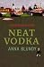 Neat Vodka