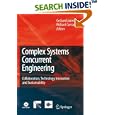 Complex Systems Concurrent Engineering: Collaboration,... by  Geilson Loureiro and Richard Curran