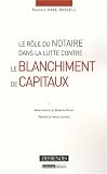 Revue Répertoire Defrénois  / Le rôle du notaire dans la lutte contre le blanchiment de capitaux
