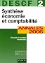 Synth�se �conomie et comptabilit� DESCF 2 : Annales 2006 corrig�s comment�s