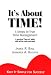Books : It's About Time! 5 Steps to True Time Management