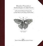 Historico-naturalis et archaeologica ex Dale Street = The natural history & antiquities of Dale Street in the county of Lancashire