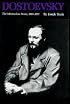 Dostoevsky: The Miraculous Years, 1865-1871