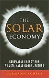 The Solar Economy: Renewable Energy for a Sustainable Global Future
