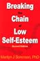 Breaking the Chain of Low Self-Esteem