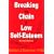Breaking the Chain of Low Self-Esteem