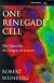 One Renegade Cell the Quest for the Orig (Science Masters)