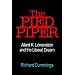 Pied Piper: Allard K. Lowenstein & the Liberal Dream