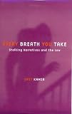 Every Breath You Take: Stalking Narratives and the Law