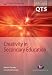 Creativity in Secondary Education (Achieving QTS Cross Curricular Strand) (Achieving QTS Cross Curricular Strand) (Achieving QTS Cross-curricular Strand)