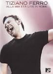 Tiziano Ferro - Alla Mia Eta' Live In...
