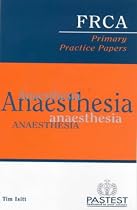 FRCA Primary Practice Papers