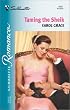 Taming The Sheik (Silhouette Romance)