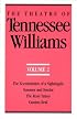 The Theatre of Tennessee Williams, Volume 2: Eccentricities of a Nightingale, Summer and Smoke, The Rose Tattoo, Camino Real