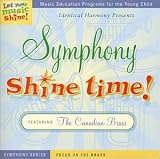Symphony Shine Time: Focus on the Brass, Featuring the Canadian Brass