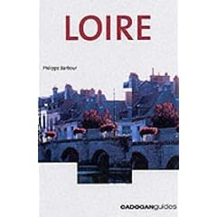 France: The Loire (Cadogan Guides)