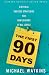 The First 90 Days