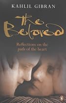 The Beloved: Reflections on the Path of the Heart (Arkana)