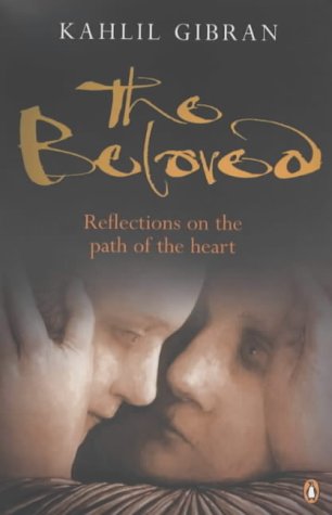 The Beloved: Reflections on the Path of the Heart (Arkana)