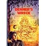 Denner's Wreck (Science-Fiction)