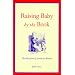 Raising Baby by the Book: The Education of American Mothers
