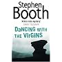Dancing with the Virgins