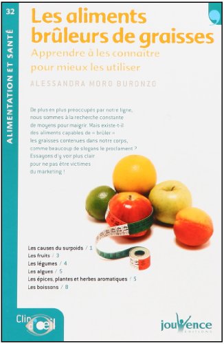 Aliments Bruleurs de Graisses (les)