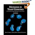 Methods in Yeast Genetics: A Cold Spring Harbor Laboratory Course Manual, 2005 Edition (Cold Spring) by  David C. Amberg, Dan Burke, and Jeffrey N. Strathern