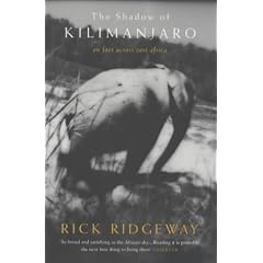 In the Shadow of Kilimanjaro: On Foot Across East Africa