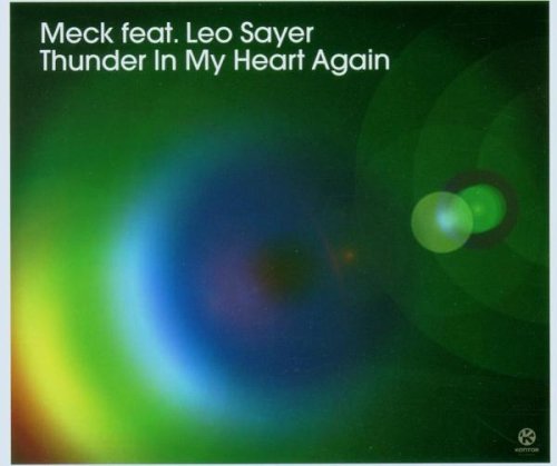 Meck Feat. Leo Sayer - Thunder in My Heart Again - Zortam Music