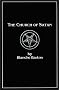 The Church of Satan: A History of the World's Most Notorious Religion