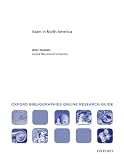 Islam in North America: Oxford Bibliographies Online Research Guide