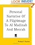 Personal Narrative of a Pilgrimage to Al Madinah and Meccah