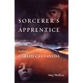 Sorcerer's Apprentice: My Life with Carlos Castaneda