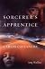 The Sorcerer's Apprentice: My Life with Carlos Castaneda