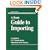 A Basic Guide To Importing