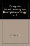 Essays in neurochemistry and neuropharmacology. Vol.3