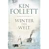 Winter der Welt: Die Jahrhundert-Saga. Roman