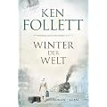 Winter der Welt: Die Jahrhundert-Saga. Roman