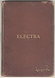 Electra (Signed By Translator): Translated from the Greek of Sophocles