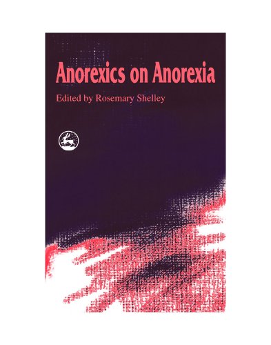 Anorexics on Anorexia