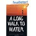 A Long Walk to Water: Based on a True Story