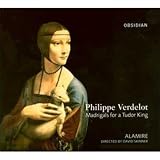 Philippe Verdelot: Madrigals for a Tudor King
