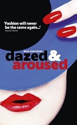 Dazed & Aroused