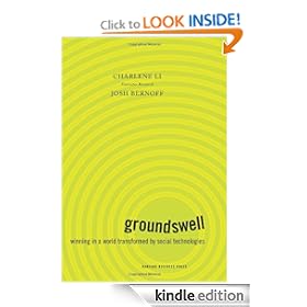 Groundswell: Winning in a World Transformed by Social Technologies