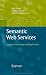 Semantic Web Services: Concepts, Technologies, and Applications