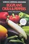 National Gardening Association Book of Eggplant, Okra and Peppers (National Gardening Association Series)