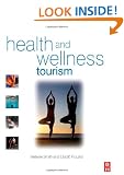 Health and Wellness Tourism