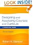 Designing and Assessing Courses and Curricula: A Practical Guide (Diamond, Designing and Assessing Courses and Curricula)