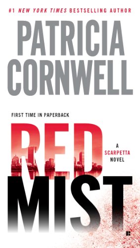 Red Mist: Scarpetta (Book 19) (The Scarpetta Series)